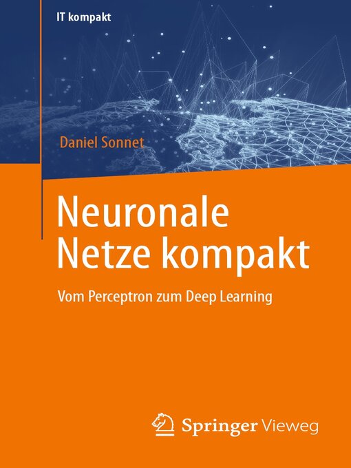 Title details for Neuronale Netze kompakt by Daniel Sonnet - Available